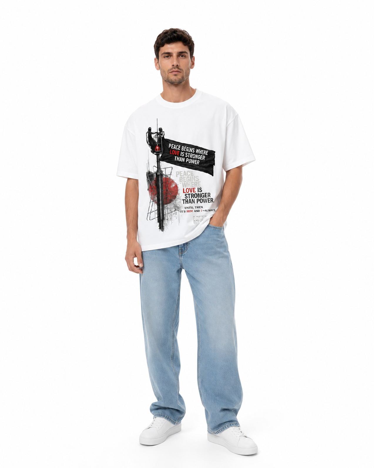 Peace Begins Where Love Is Stronger Than Power – Oversized Graphic T-Shirt | Unisex Premium Cotton