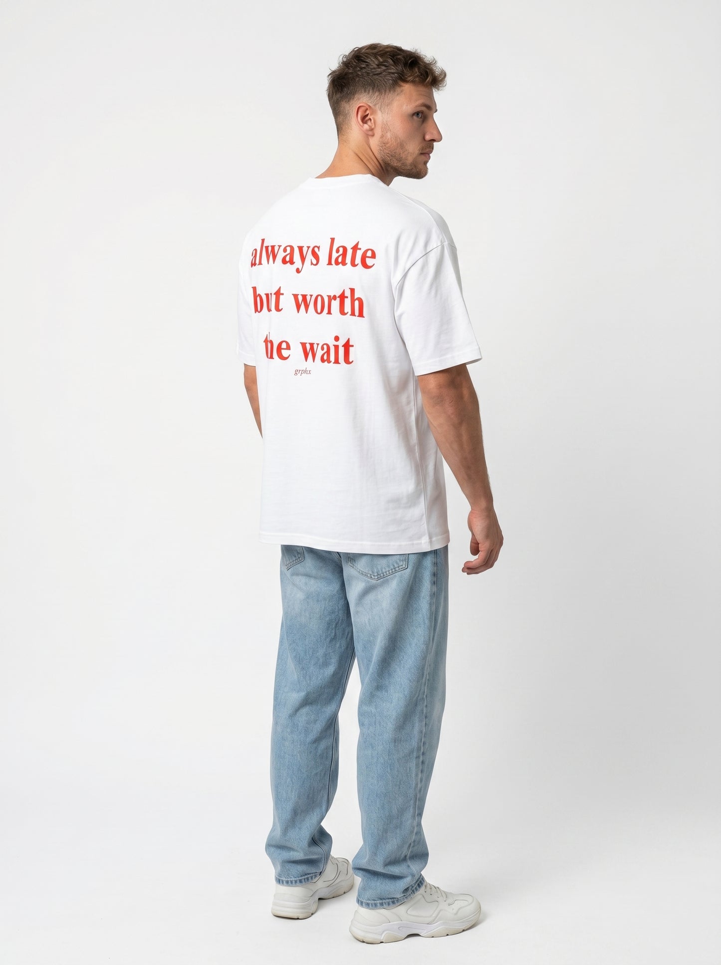 5 More Minutes | "Always Late But Worth The Wait" Graphic Tee
