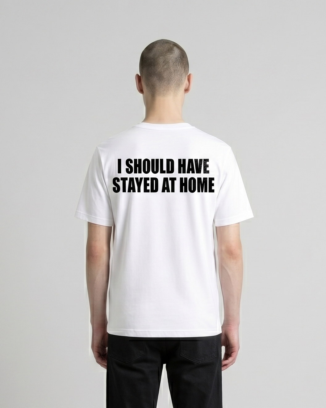 GRPHX I Should Have Stayed At Home funny statement tee back view