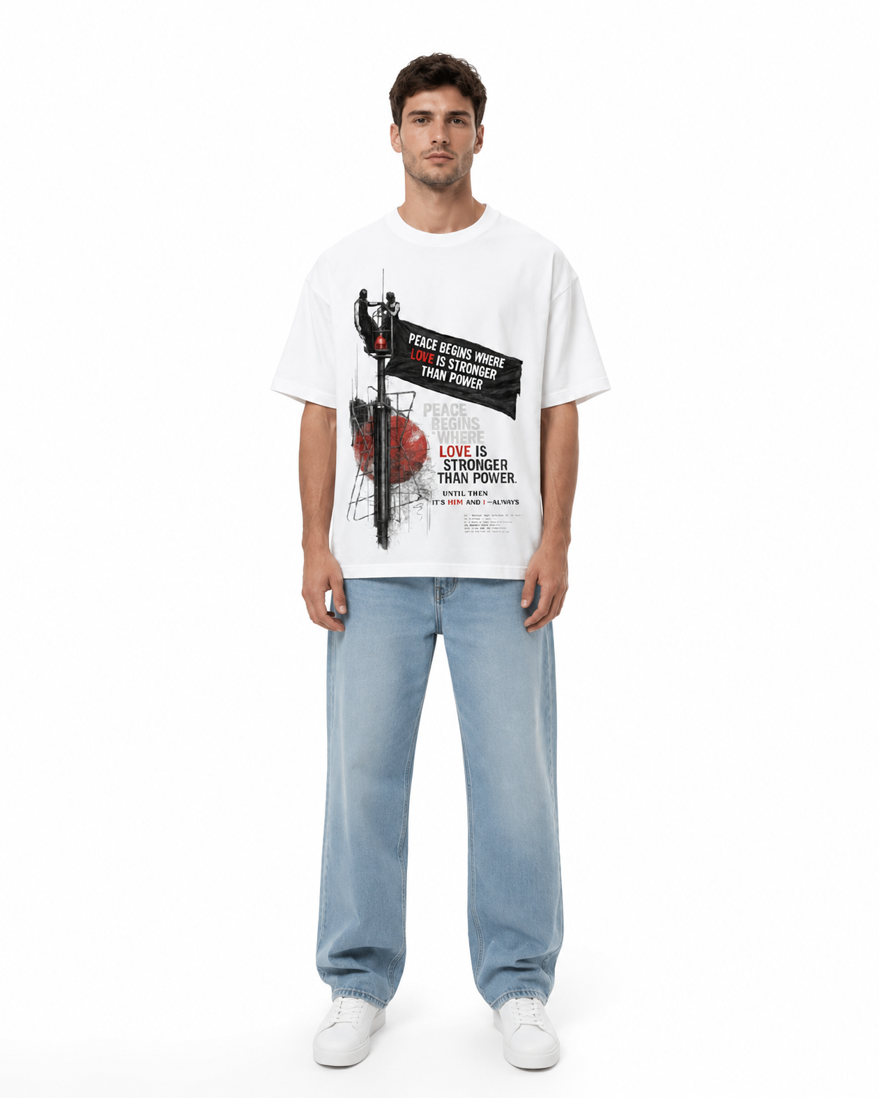 Peace Begins Where Love Is Stronger Than Power – Oversized Graphic T-Shirt | Unisex Premium Cotton