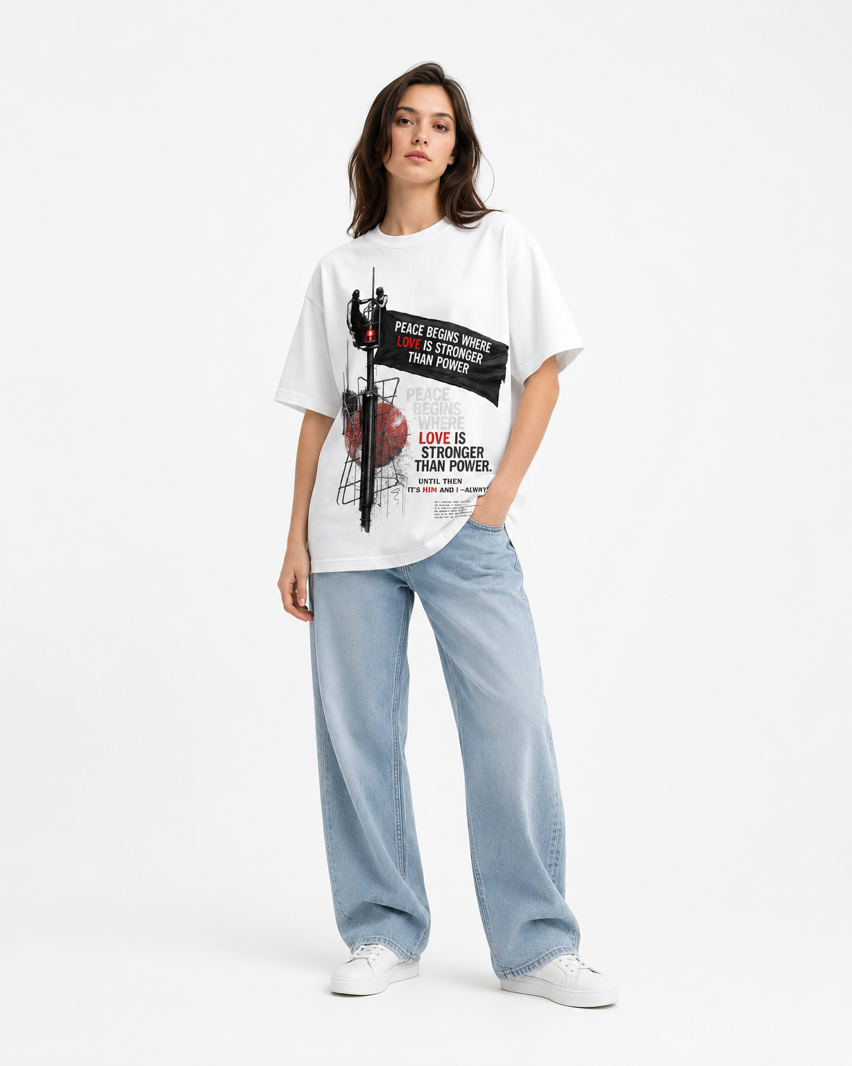 Peace Begins Where Love Is Stronger Than Power – Oversized Graphic T-Shirt | Unisex Premium Cotton
